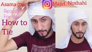 How to tie Sultan Amamah Turk (عمامتہ) How to wear Easy Amamah | Majidshah Tutorial 2020
