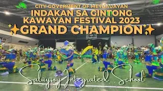 INDAKAN SA GINTONG KAWAYAN FESTIVAL 2023 GRAND CHAMPION | Saluysoy Intergrated School | Meycauayan
