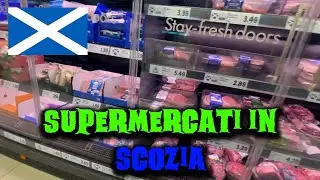 Vediamo cosa hanno i supermercati in Scozia