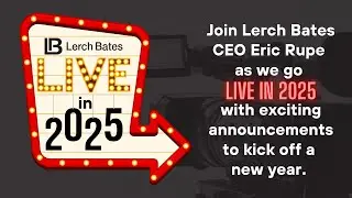 Lerch Bates: Live in 2025