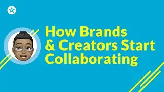Tutorial: How brands and content creators collaborate