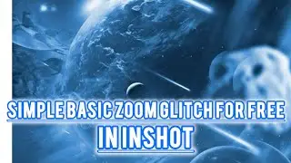 Simple basic zoom glitch tutorial in inshot free
