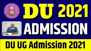 DU Admission 2021 Application form 🔥| Delhi University Admission 2021-22 | CUCET 2021 Application DU