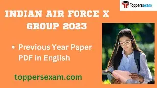 INDIAN AIR FORCE X GROUP Previous Year Paper PDF in English