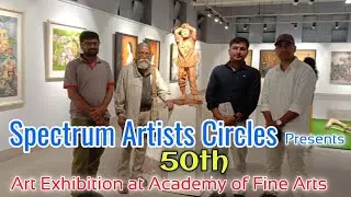 Spectrum Artists Circles presents 50th Art Exhibition at Academy of Fine Arts kolkata