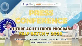 Press Conference Future Agile Leader Program (FALP) Batch 5