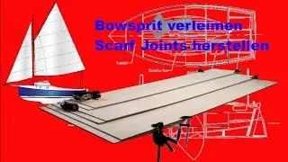 Pocketship 3. Bowsprit and Scarf Joints 2023