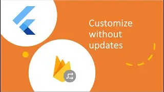 Control Your Flutter App with Firebase Remote Config - Part 1