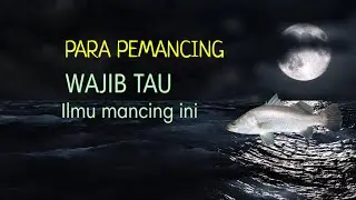 ILMU MANCING IKAN, DOA MANCING IKAN 