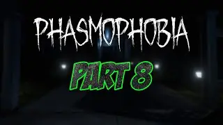 Phasmophobia | Stream #8 - Glorbax