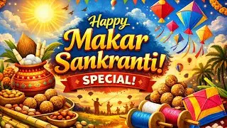 Why Makar Sankranti Is Celebrated in India? | Real Meaning & Scientific Reason