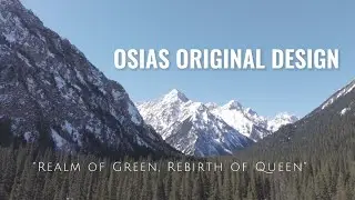 Realm of Green, Rebirth of Queen&mdash;&mdash;OSIAS