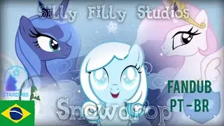 Snowdrop | Dublado em Pt - Br | Mlp fan animation | Fandub