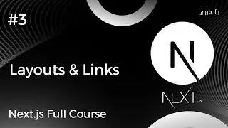 Next.js Full Course With Project  #3 Layouts & Links