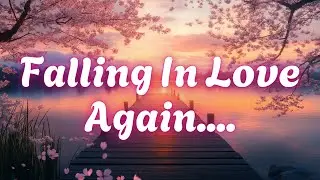 💕 Falling In Love Again (Lyrics) | Romantic Love Song | Emotional Ballad 2025 💕