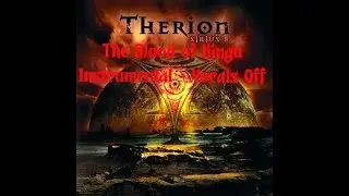 Therion | The Blood of Kingu | Instrumental | Vocals Off