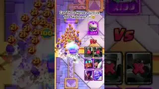 Can These Heroes Survive 100 Skeletons? 💀🤯 #clashroyaleshorts #clashroyale #gaming