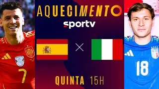 ESPANHA X IT&Aacute;LIA | AQUECIMENTO AO VIVO E COM IMAGENS | EUROCOPA 2024| #live | sportv