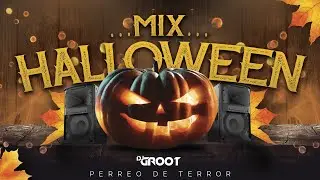 Mix Halloween 2021 🎃 - Mix perreo de Terror (Éxitos 2021 & OldSchool) DJ GROOT@EdwinAliaga