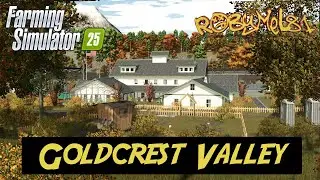Goldcrest Valley  - TEST MAP - FARMING SIMULATOR 25