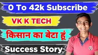 Vk K TECH YouTube Channel Success story || Neeraj Rajput ||Poor but intelligent #vkktech #manojktech