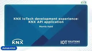 KNX IoTech development experience KNX API application