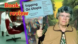 Tripping on Utopia LSD research in the 1950s-60s