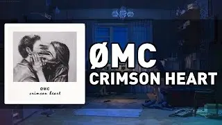 &Oslash;MC - Crimson Heart