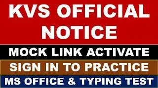KVS OFFICIAL NOTICE ABOUT MOCK TEST | MOCK TEST LINK FOR KVS CPT AND TYPING TEST | KVS TYPING TEST