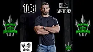 108 - Nick Merrick & Green Beret Racing: Identity, Purpose & Life After Special Forces