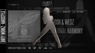 Josh & Wesz - Vibrational Harmony (Official HQ Preview)