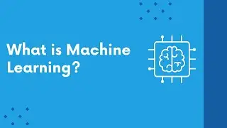 What is Machine Learning?