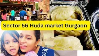 Sector 56 Huda market gurgaon l Street food l gurgaon best street food