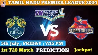 TNPL | Chepauk Super Gillies vs Lyca Kovai Kings | 1st Match Prediction, LKK vs CSG #LKKvCSG #tnpl