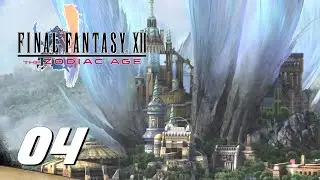 Final Fantasy XII -  Bhujerba, The Dreadnought Leviathan - Gameplay Walkthrough Part 04 NoCommentary