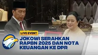 RESMI! Jokowi Serahkan RAPBN 2025 dan Nota Keuangan ke DPR - [LIVE EVENT]