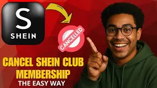 Как отменить членство в клубе SHEIN в 2025 году (пошаговое руководство)