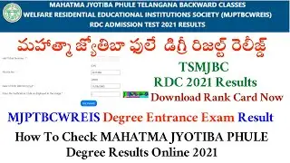 TSMJBC RDC 2021 Results- MAHATMA JYOTIBA PHULE RDC 2021 RESULTS- MJPTBCWREIS  Degree Results 2021