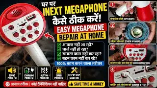 How to fix Inext Megaphone at home | Easy Megaphone Repair at Home | Megaphone Repair Trick