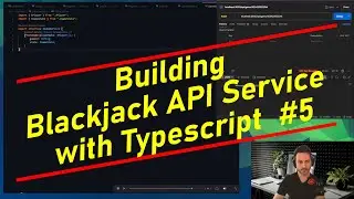 Building Blackjack Game Service (API) TypeScript pt. 5