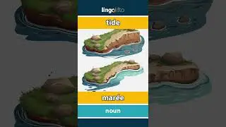 🇬🇧🇫🇷 tide - mar&eacute;e : learn English : apprenons l'anglais : vocabulary builder
