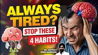 Always Tired & Forgetful? These 4 Habits are Damaging Your Brain