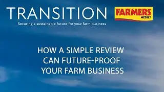 How a simple review can future-proof your farm business