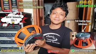 #899 Speaker Subwoofer 12in Ashley 12 Compour S Speaker balap joss... || Hasim - PROBOLINGGO