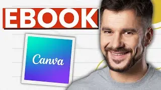 How To Make An Ebook In Canva (2026 Guide)