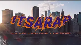 Flava Matikz X Knowa Lazarus X Mark Teodosio - Itsarap [Official Music Video]