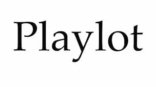 How to Pronounce Playlot