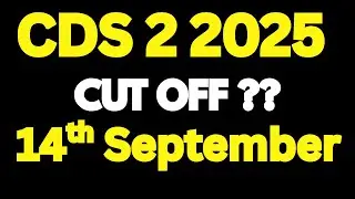CDS 2 2025 CUT OFF | Ожидается для OTA IMA INA и AFA |