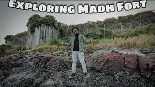 Exploring Madh Fort || 325 Years Old Historical Place || #vfasquad #madhfort