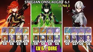 Stygian Onslaught 6.1 - Lv 6 Dire | C0 Mavuika C0 Nefer C0 Arlecchino | Genshin Impact